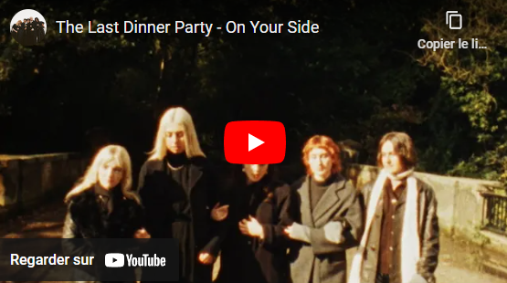 Youtube The Last Dinner Party - Nouvelle fenêtre