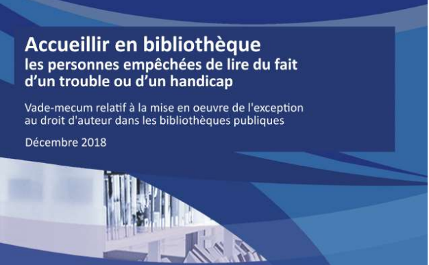 Ministère de la Culture - Vade mecum / Exception handicap au droit d'auteur