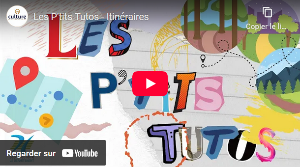 Capture d'écran de la vidéo sur YouTube "Itinéraires"